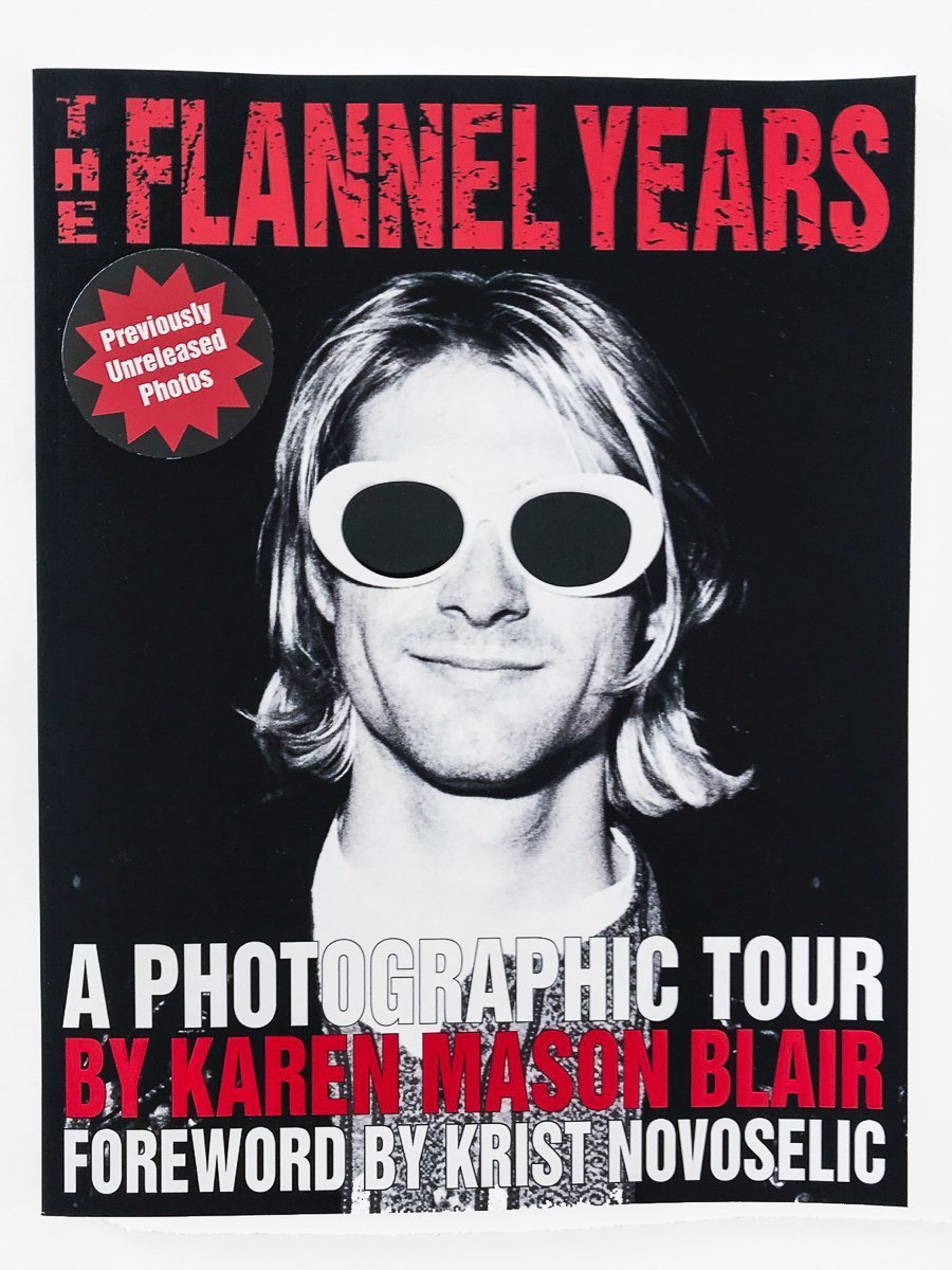 The Flannel Years Book – Previously Unreleased Grunge Photos – signed by Karen Mason Blair