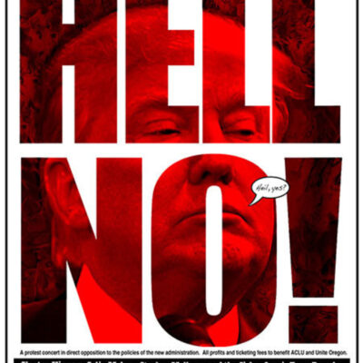 EMEK - 2017 "HELL NO!" (anti Trump Event ) Silkscreen Poster